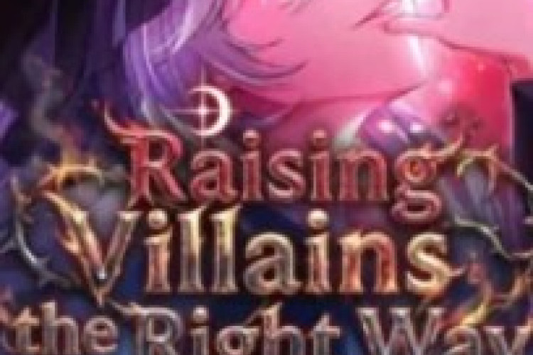 Lectura del Manhwa Raising Villains the Right Way Capítulo Completo en Español, un esclavo corporativo, transmigrado al juego